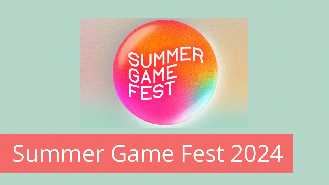 Dossier – Summer Game Fest 2024, les plus belles annonces