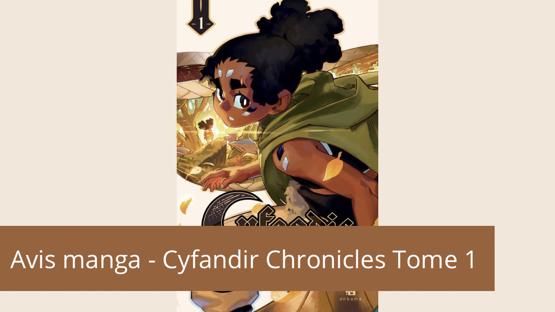 Avis manga – Cyfandir Chronicles tome 1