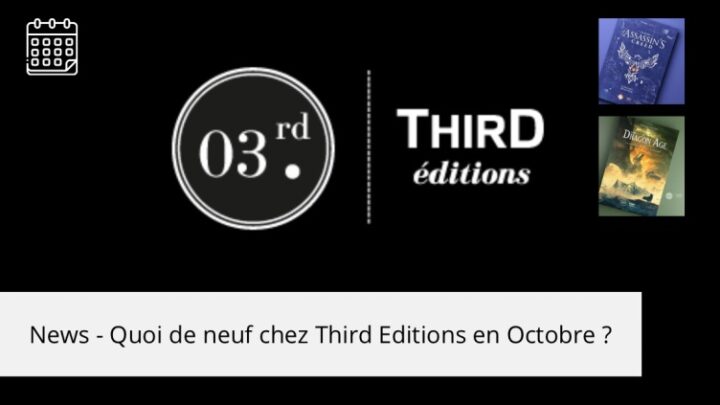 News – Quoi de neuf en octobre chez Third Editions