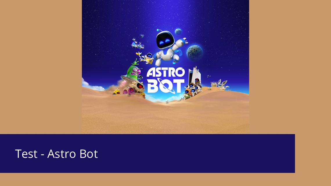 Test – Astro bot, une véritable lettre d’amour à l’univers PlayStation