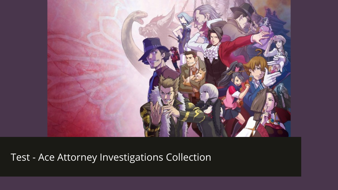 Test – Ace Attorney Investigations Collection