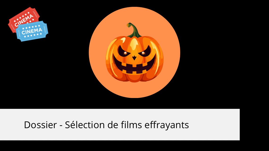 Dossier – Cinq films à savourer pour Halloween 2024