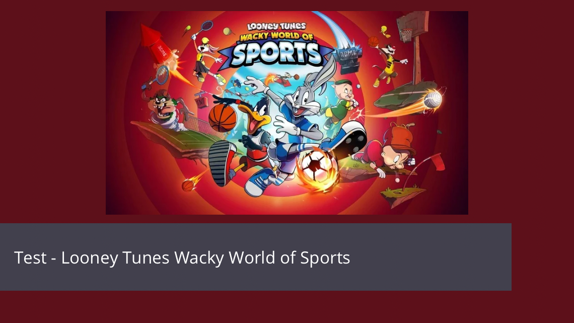 Test – Looney Tunes Wacky World of Sports