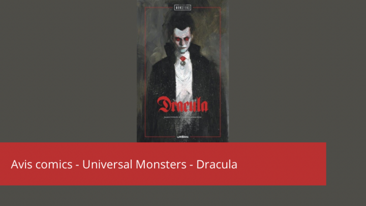 Avis comics – Universal Monsters Dracula, un hommage