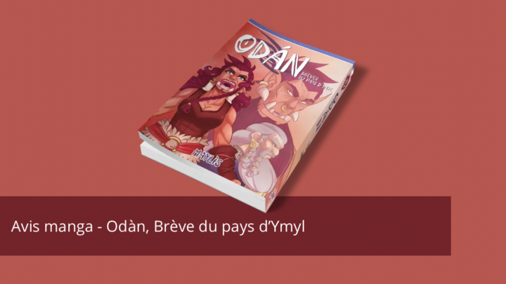 Avis manga – Odàn, brève du pays d’Ymyl, une leçon de vie