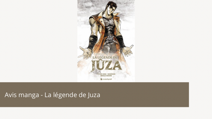 Avis manga – Hokuto no Ken, la légende de Juza