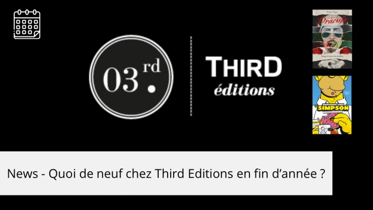 News – Découvrez les prochaines parutions de Third Editions