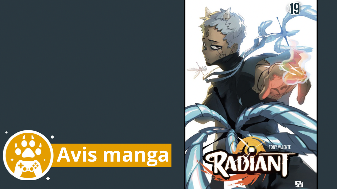 Avis manga – Radiant tome 19, le grand retour ?