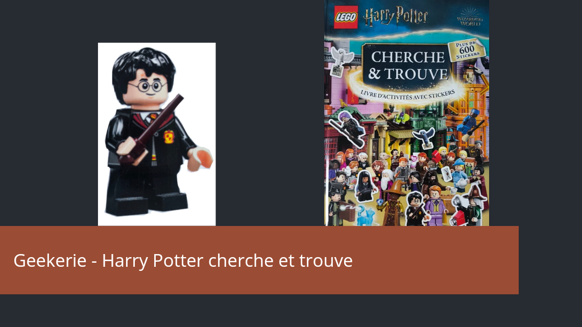 Geekerie – Un jeu de Cherche et Trouve magique, Harry Potter