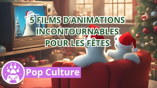 Dossier – Cinq films d’animation de noël à (re)découvrir en famille