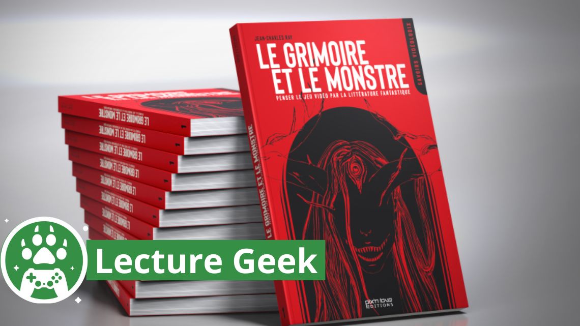 Chronique – Le Grimoire et le Monstre de Jean-Charles Ray