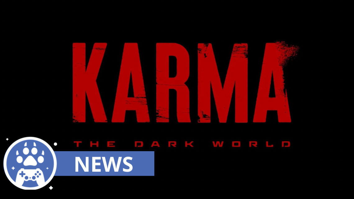 New — Une date de sortie pour KARMA: The Dark World !