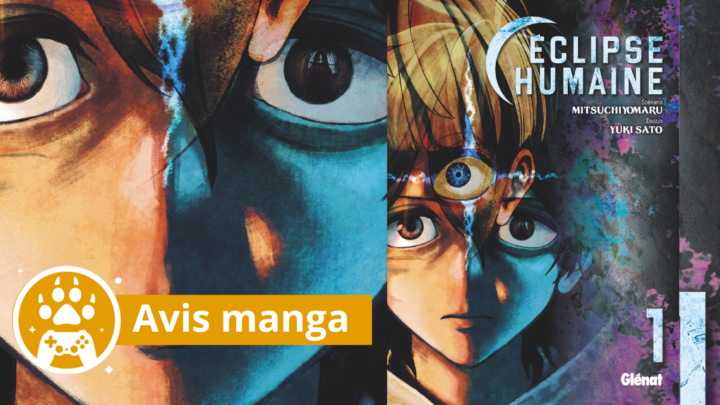 Avis manga – Éclipse Humaine, tome 1 : une horrible enquête