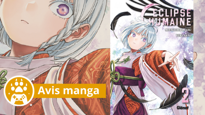 Avis manga – Éclipse Humaine, tome 2 : noirceur de l’âme