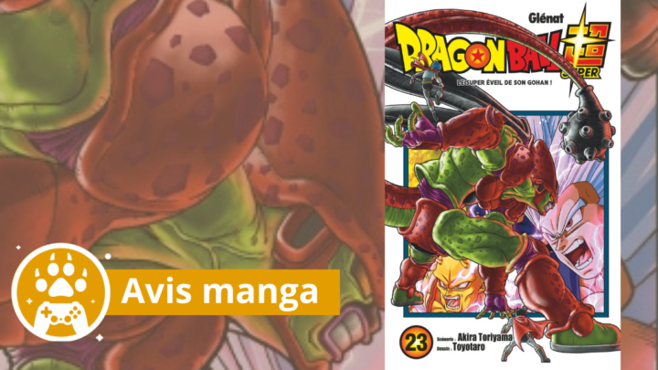 Avis manga – Dragon Ball Super 23 : Le super éveil de Son Gohan