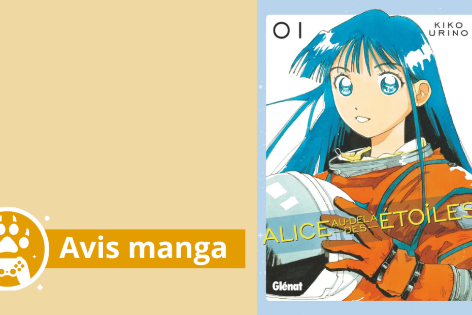 avi manga alice au-delà des étoiles tome 1